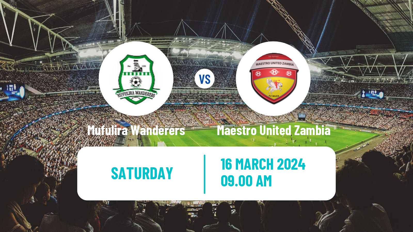 Soccer Zambian Premier League Mufulira Wanderers - Maestro United Zambia