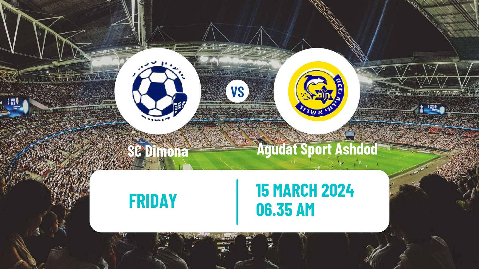 Soccer Israeli Liga Alef South Dimona - Agudat Sport Ashdod