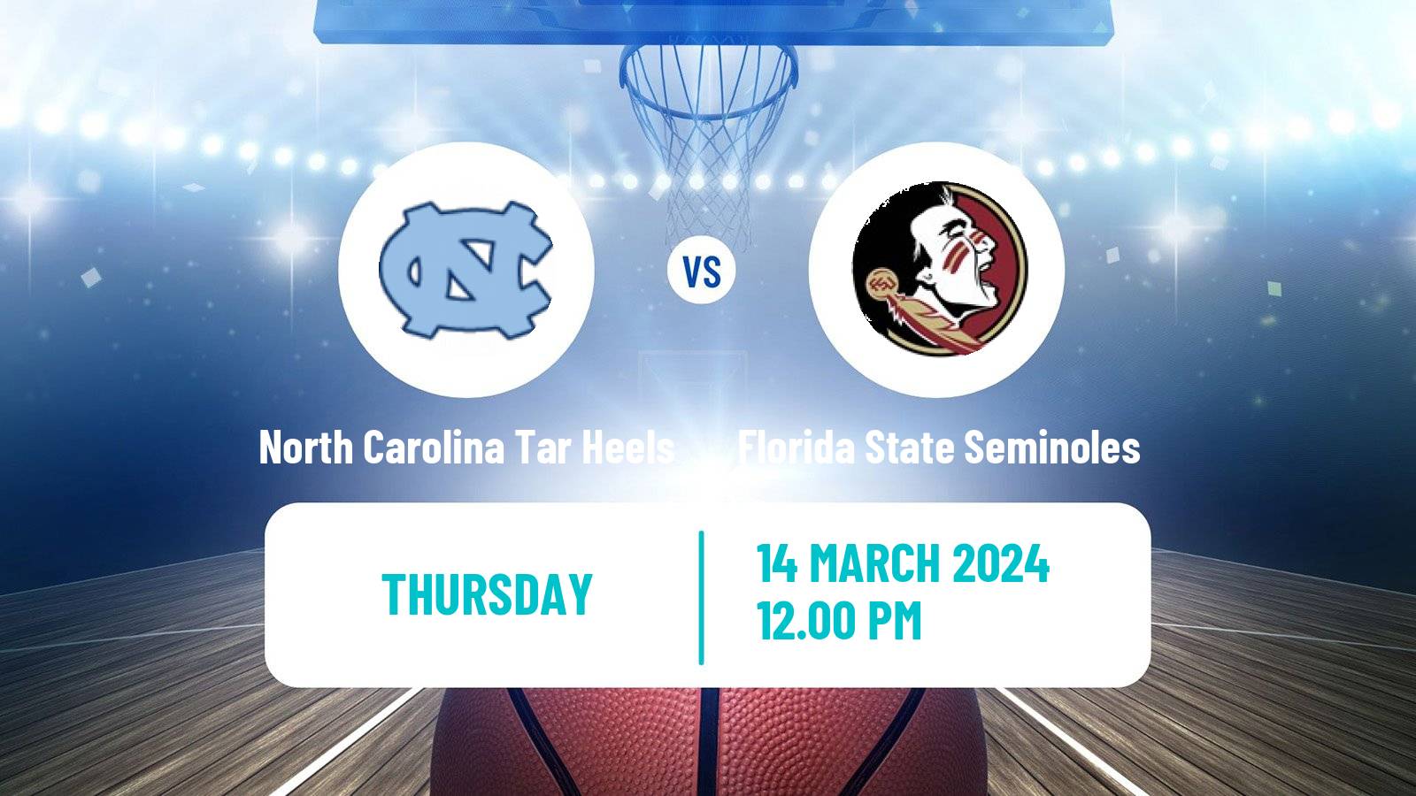 Basketball NCAA College Basketball North Carolina Tar Heels - Florida State Seminoles