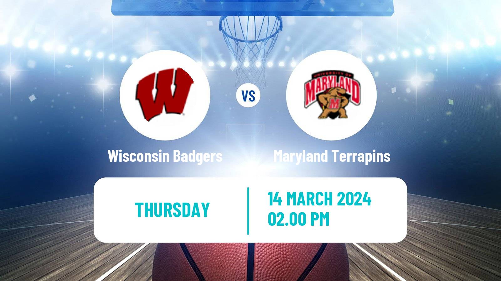 Basketball NCAA College Basketball Wisconsin Badgers - Maryland Terrapins