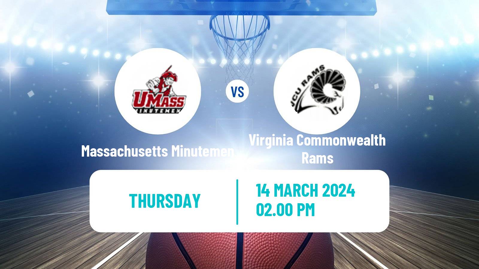 Basketball NCAA College Basketball Massachusetts Minutemen - Virginia Commonwealth Rams