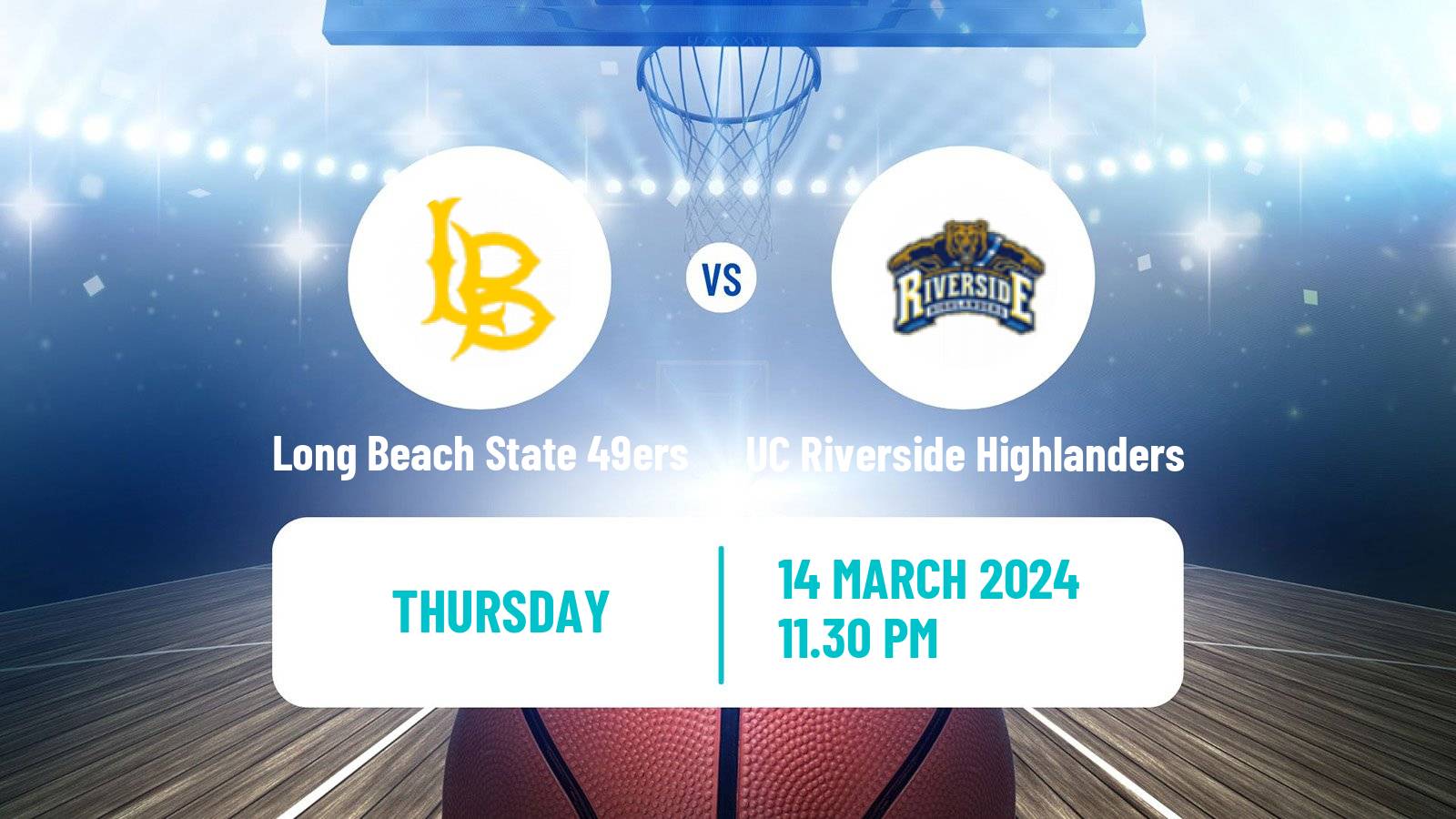 Basketball NCAA College Basketball Long Beach State 49ers - UC Riverside Highlanders