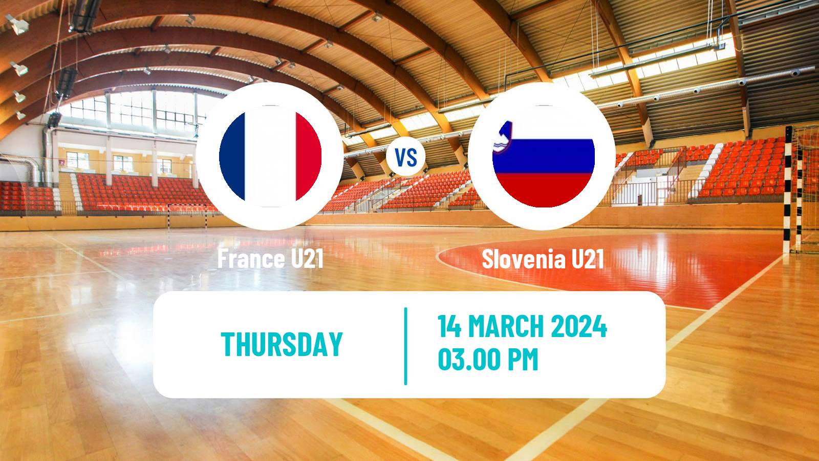 Handball Friendly International Handball France U21 - Slovenia U21