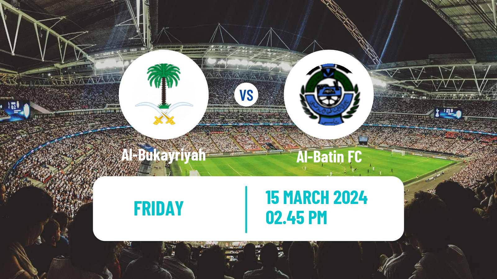 Soccer Saudi Division 1 Al-Bukayriyah - Al-Batin