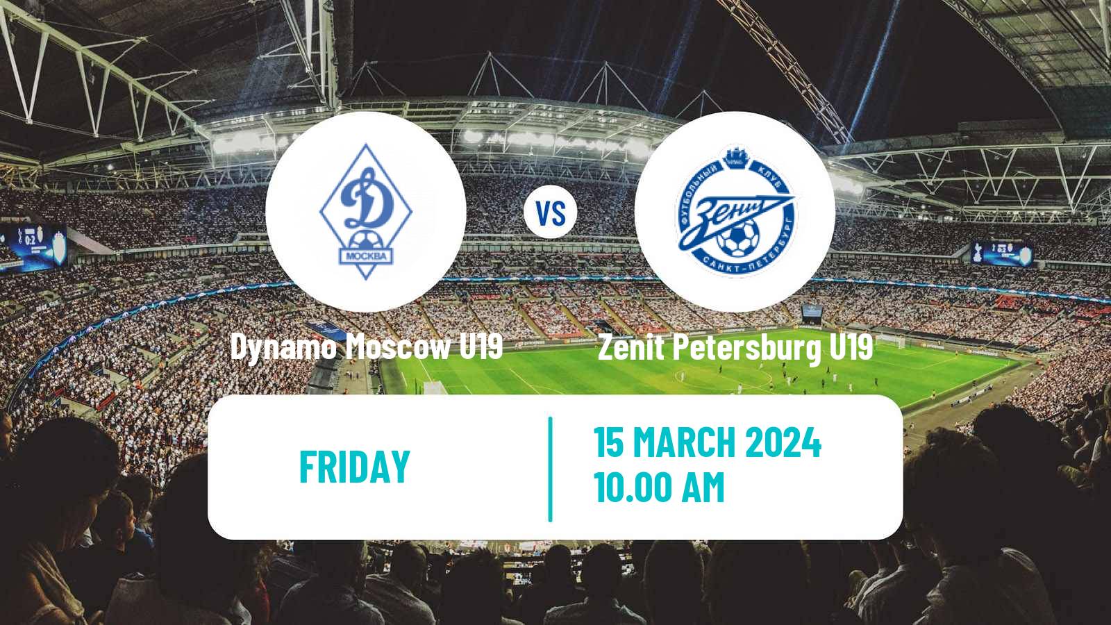 Soccer Russian Youth League Dynamo Moscow U19 - Zenit Petersburg U19