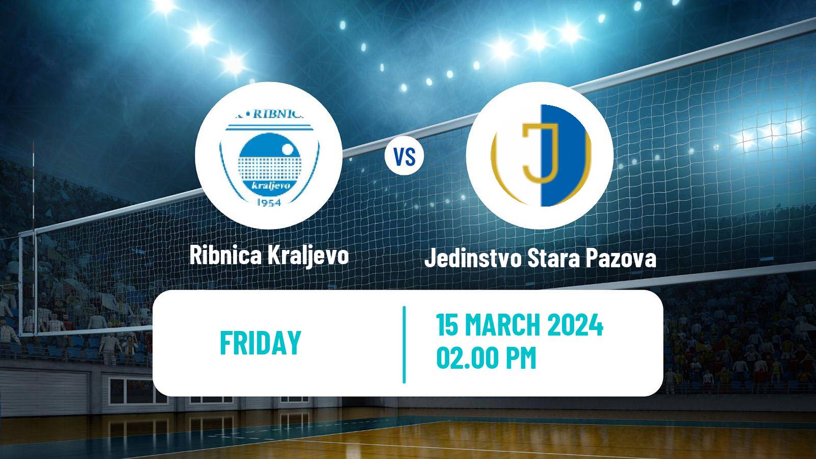 Volleyball Serbian Liga Volleyball Ribnica Kraljevo - Jedinstvo Stara Pazova