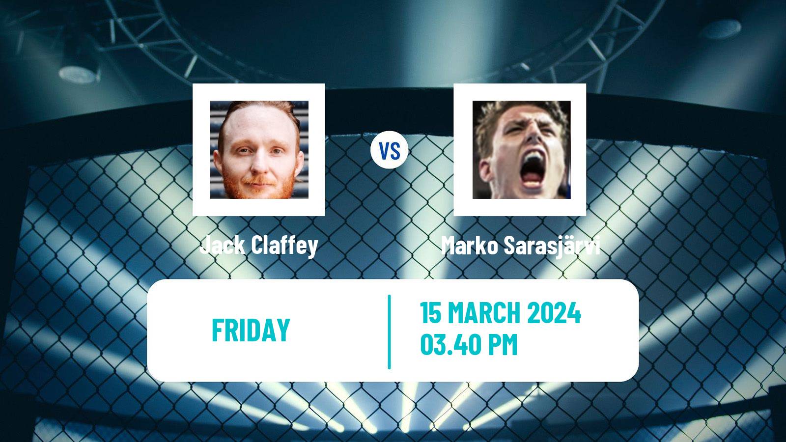 MMA Featherweight Cage Warriors Men Jack Claffey - Marko Sarasjärvi