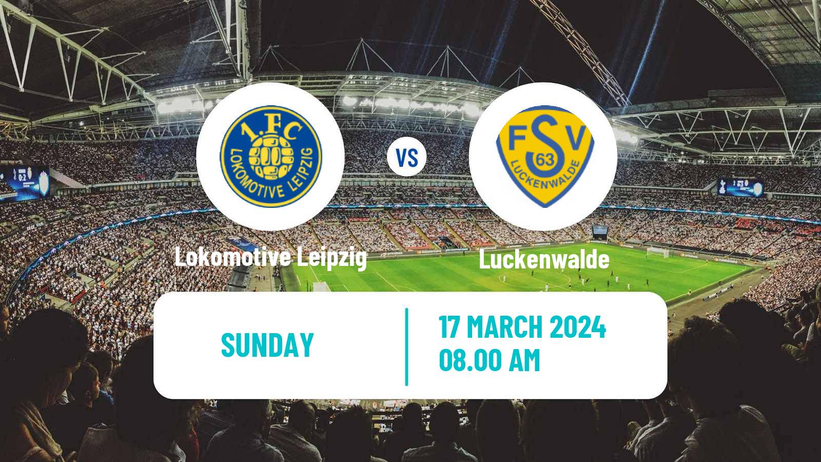 Soccer German Regionalliga Nordost Lokomotive Leipzig - Luckenwalde