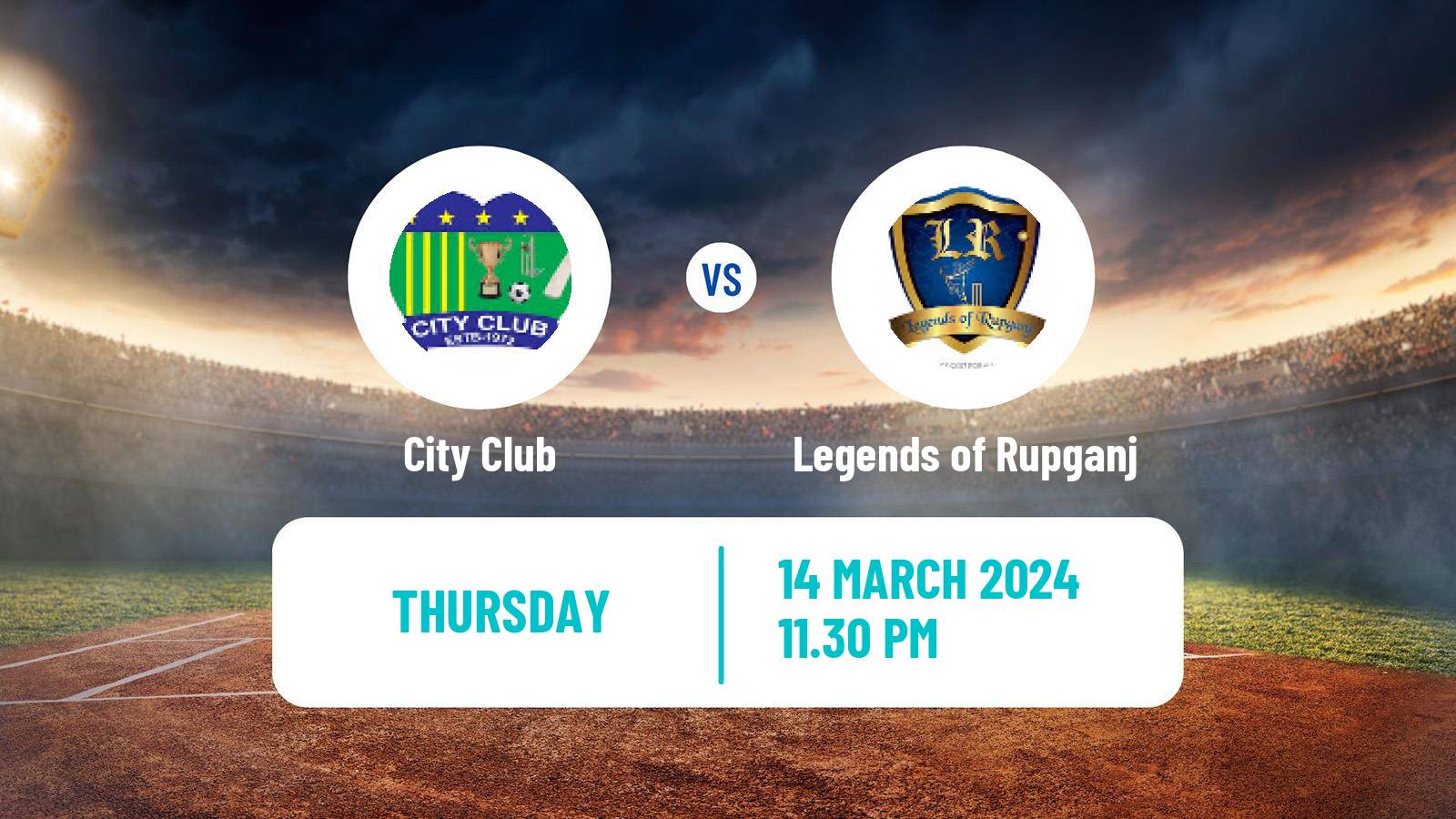 Cricket Bangladesh Dhaka Premier League City Club - Legends of Rupganj