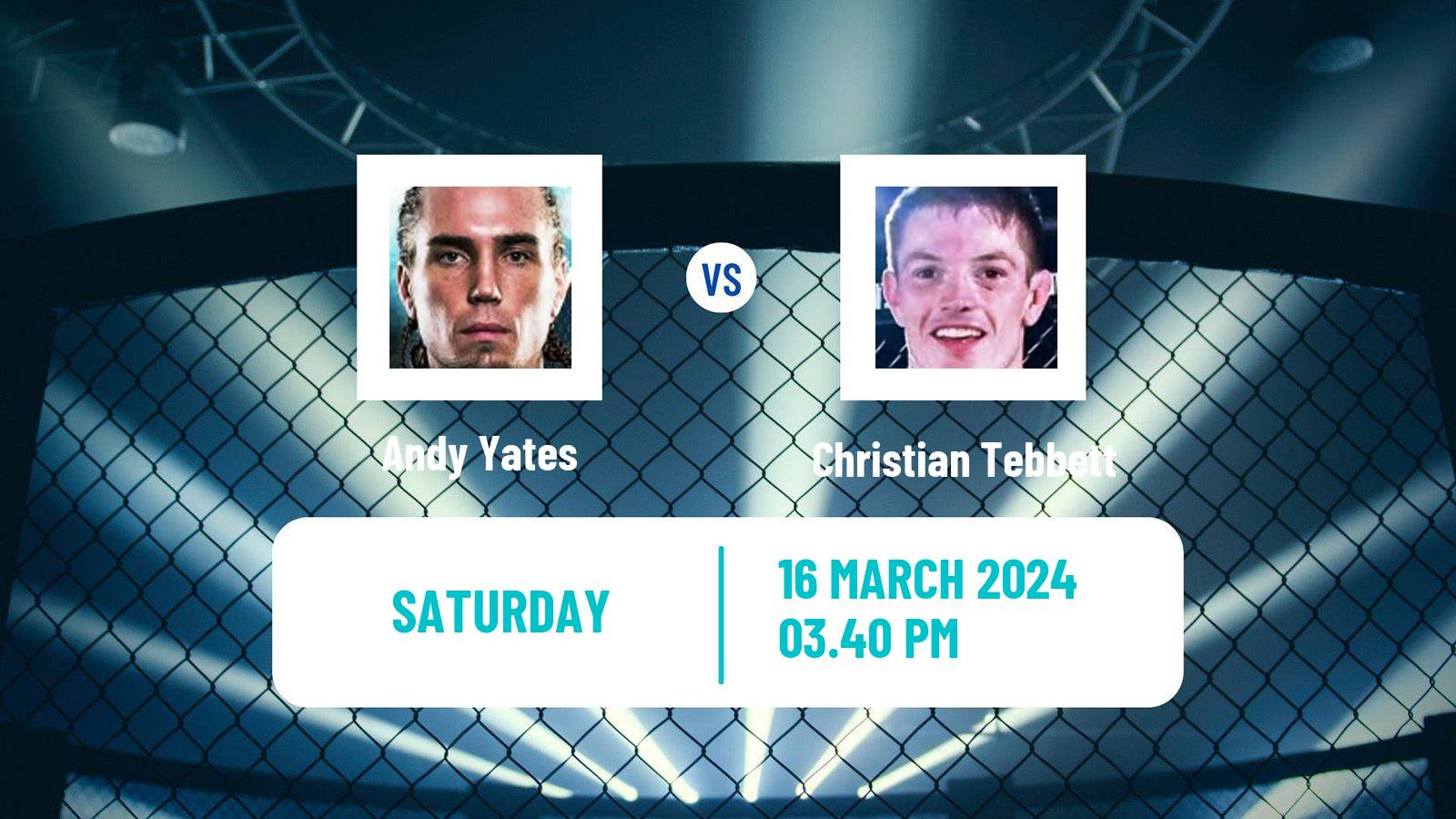 MMA Flyweight Cage Warriors Men Andy Yates - Christian Tebbett