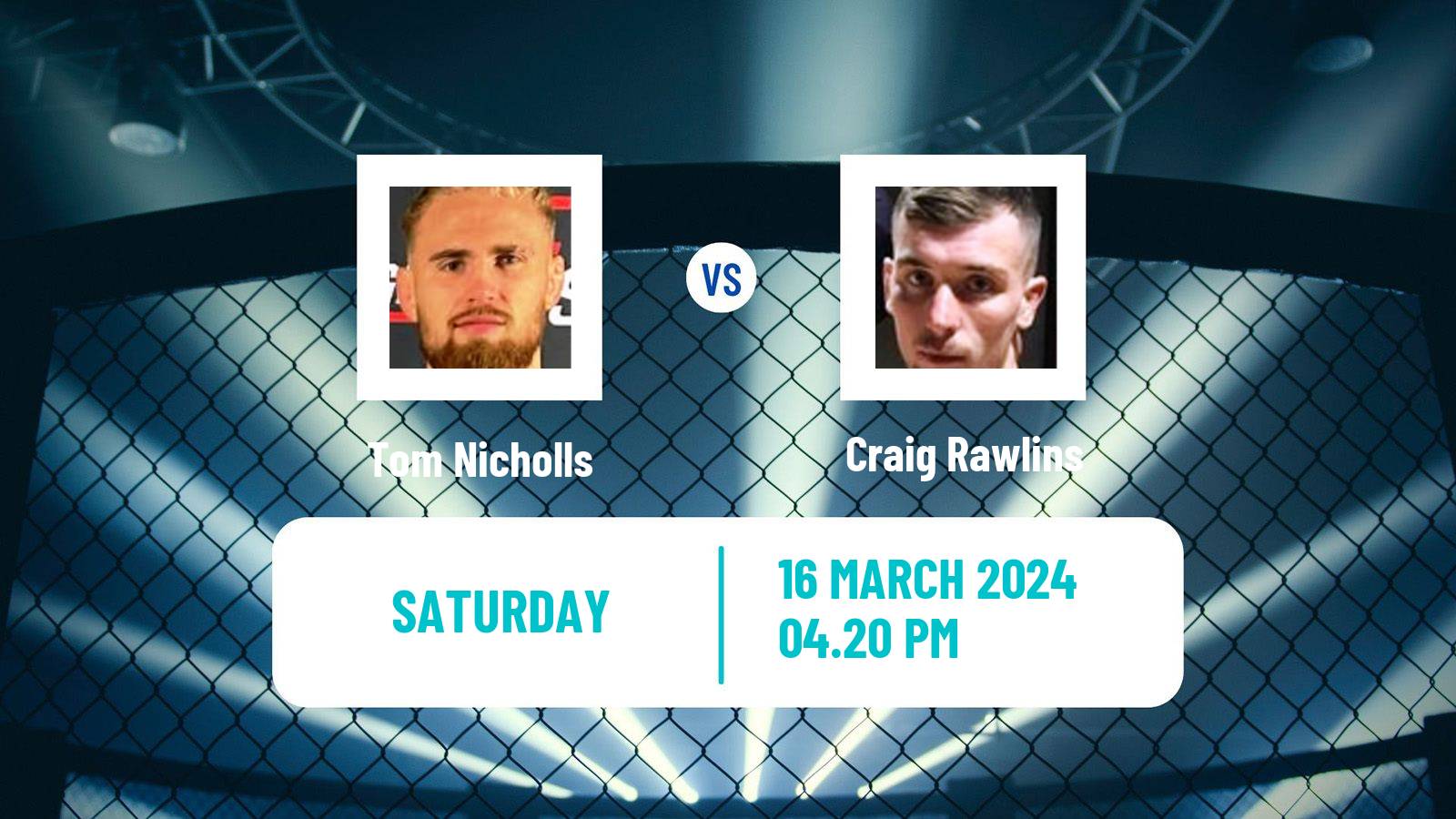 MMA Middleweight Cage Warriors Men Tom Nicholls - Craig Rawlins