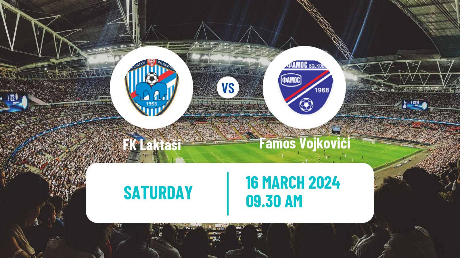 Soccer Bosnian Prva Liga RS Laktaši - Famos Vojkovići