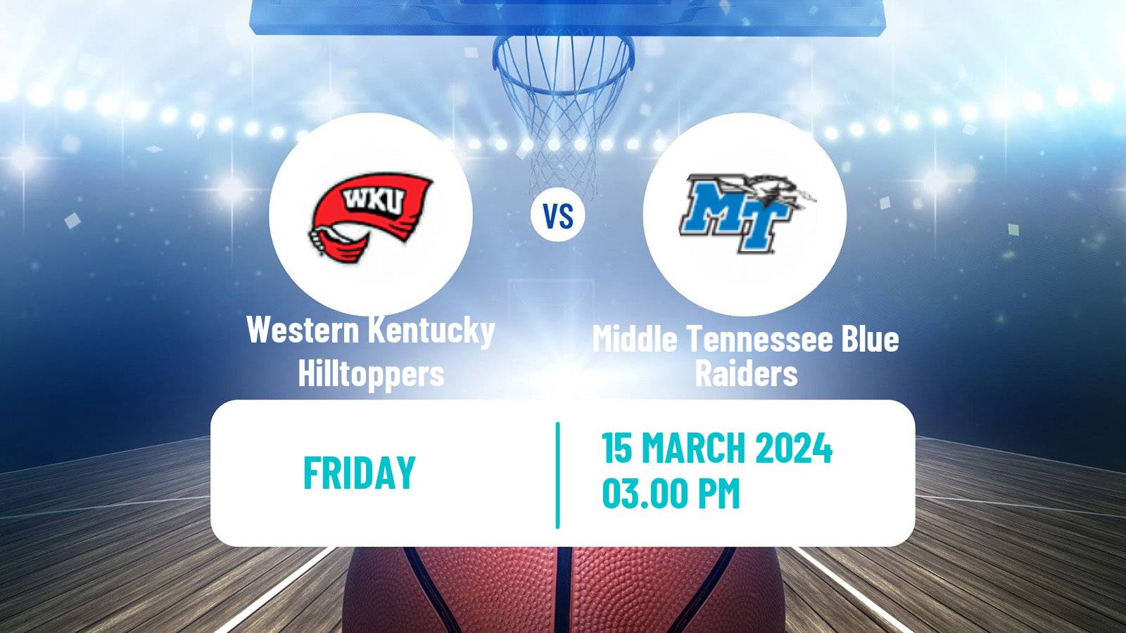 Basketball NCAA College Basketball Western Kentucky Hilltoppers - Middle Tennessee Blue Raiders