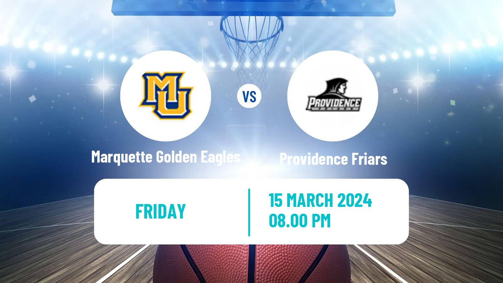 Basketball NCAA College Basketball Marquette Golden Eagles - Providence Friars