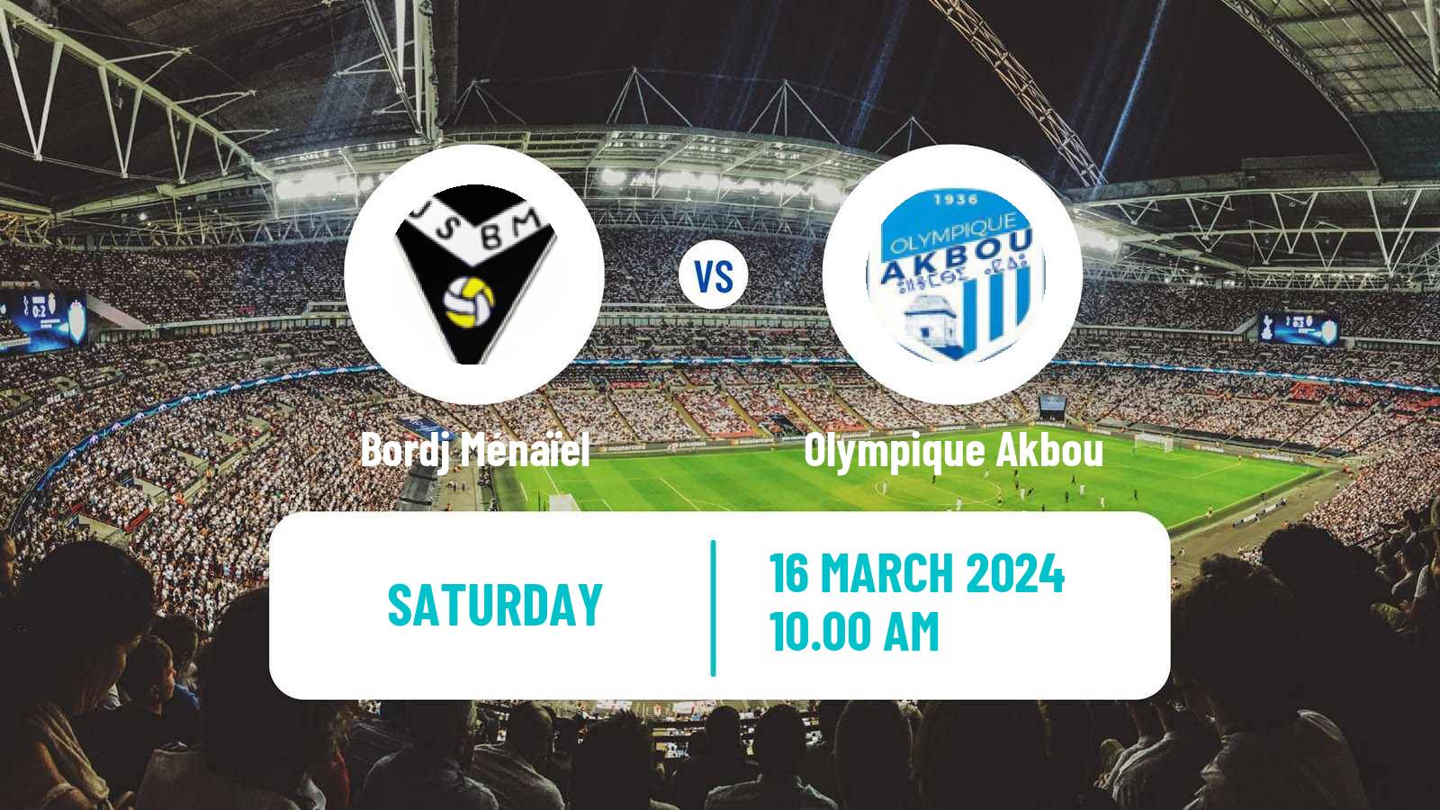 Soccer Algerian Ligue 2 Bordj Ménaïel - Olympique Akbou