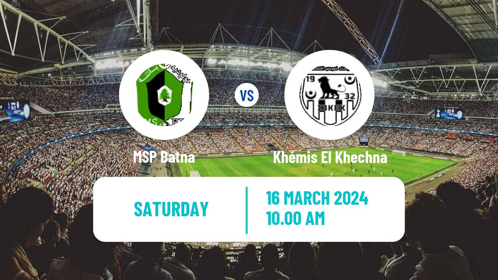Soccer Algerian Ligue 2 MSP Batna - Khémis El Khechna