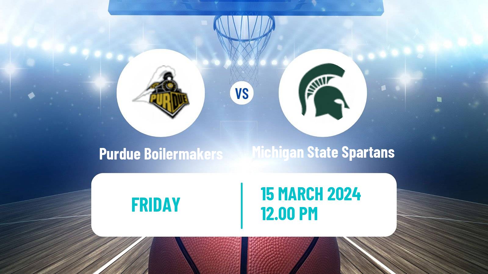Basketball NCAA College Basketball Purdue Boilermakers - Michigan State Spartans