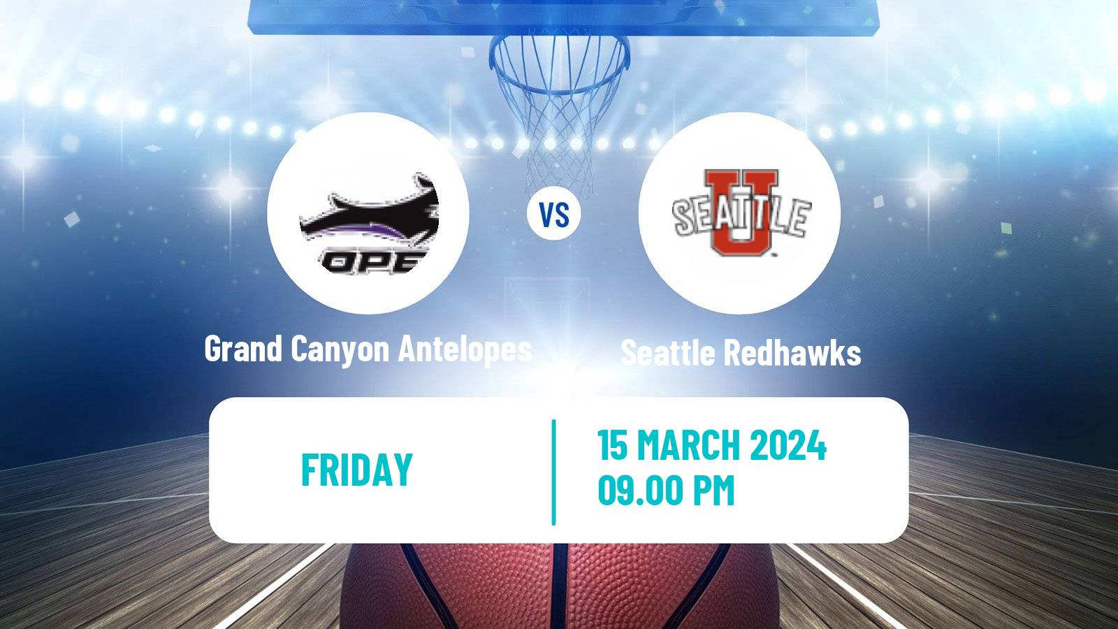 Basketball NCAA College Basketball Grand Canyon Antelopes - Seattle Redhawks