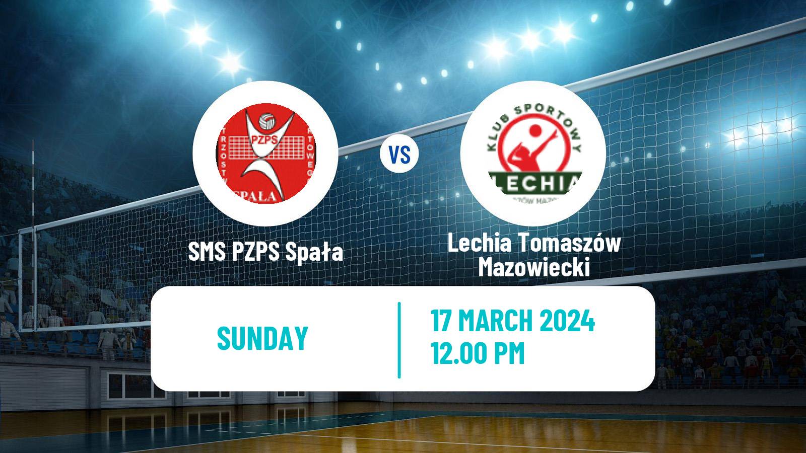 Volleyball Polish I Liga Volleyball SMS PZPS Spała - Lechia Tomaszów Mazowiecki