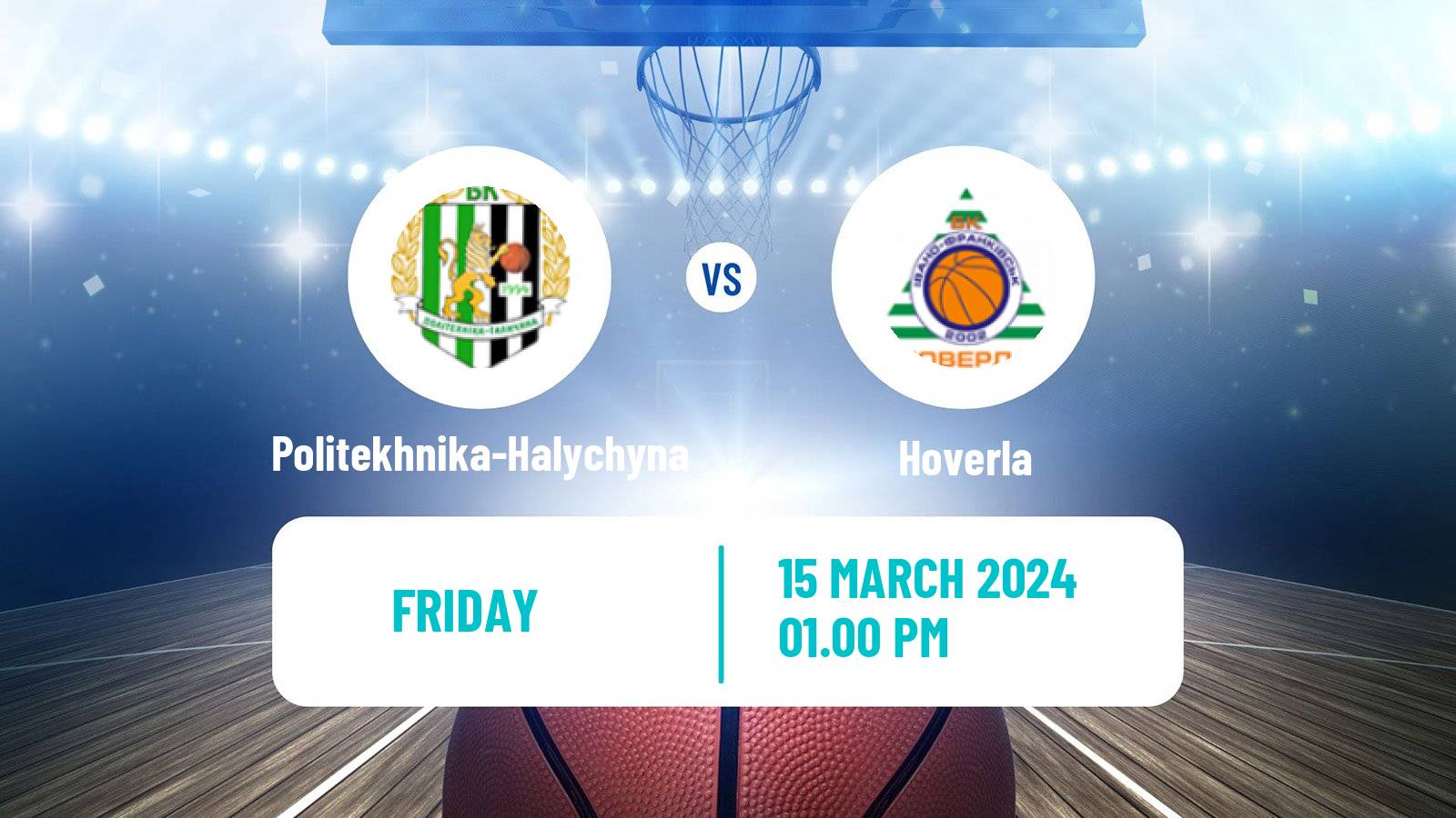 Basketball Ukrainian FBU Super League Politekhnika-Halychyna - Hoverla
