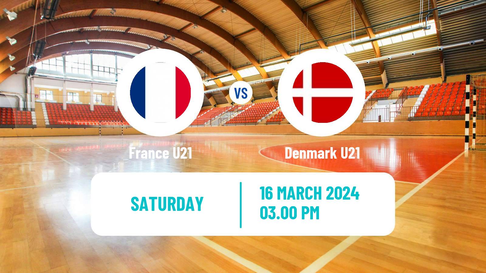 Handball Friendly International Handball France U21 - Denmark U21