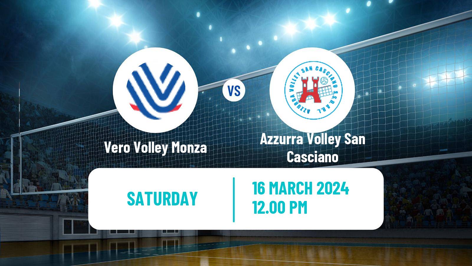 Volleyball Italian Serie A Volleyball Women Vero Volley Monza - Azzurra Volley San Casciano