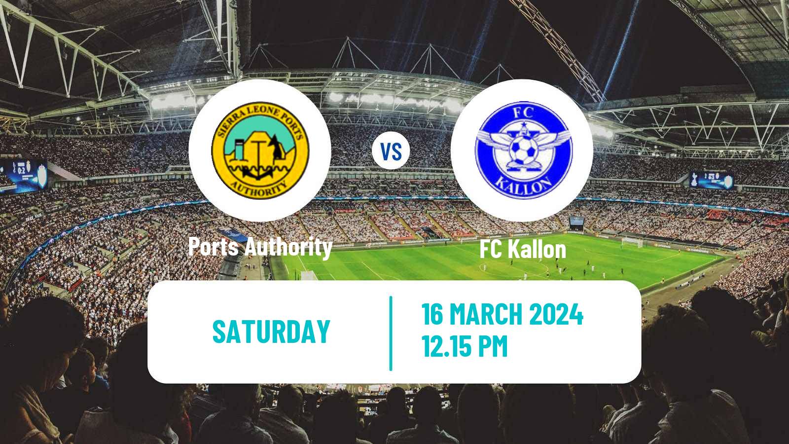 Soccer Sierra Leone Premier League Ports Authority - Kallon