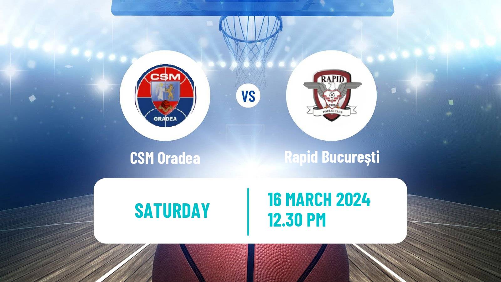 Basketball Romanian Divizia A Basketball CSM Oradea - Rapid Bucureşti