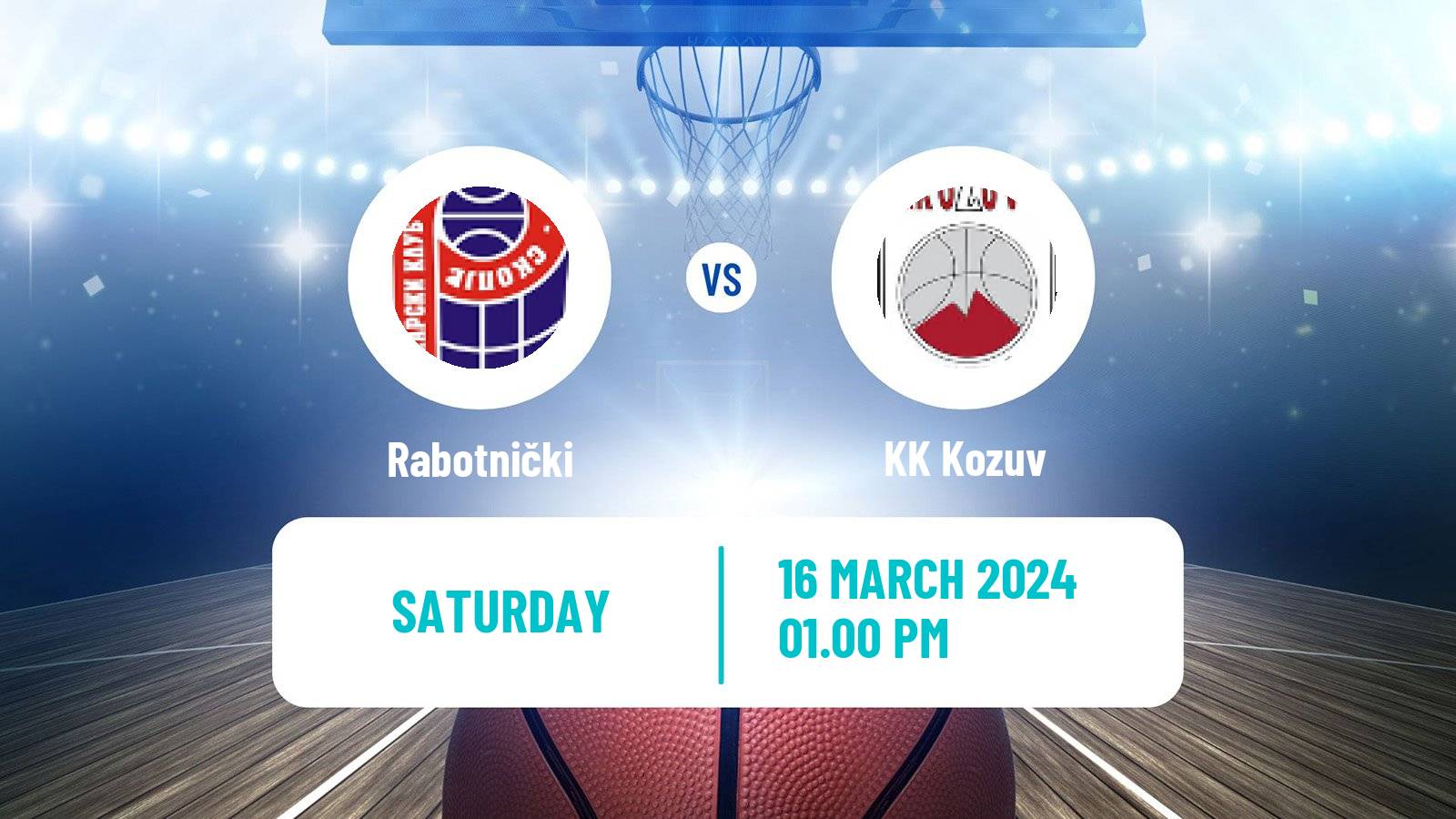 Basketball North Macedonian Prva Liga Basketball Rabotnički - Kozuv