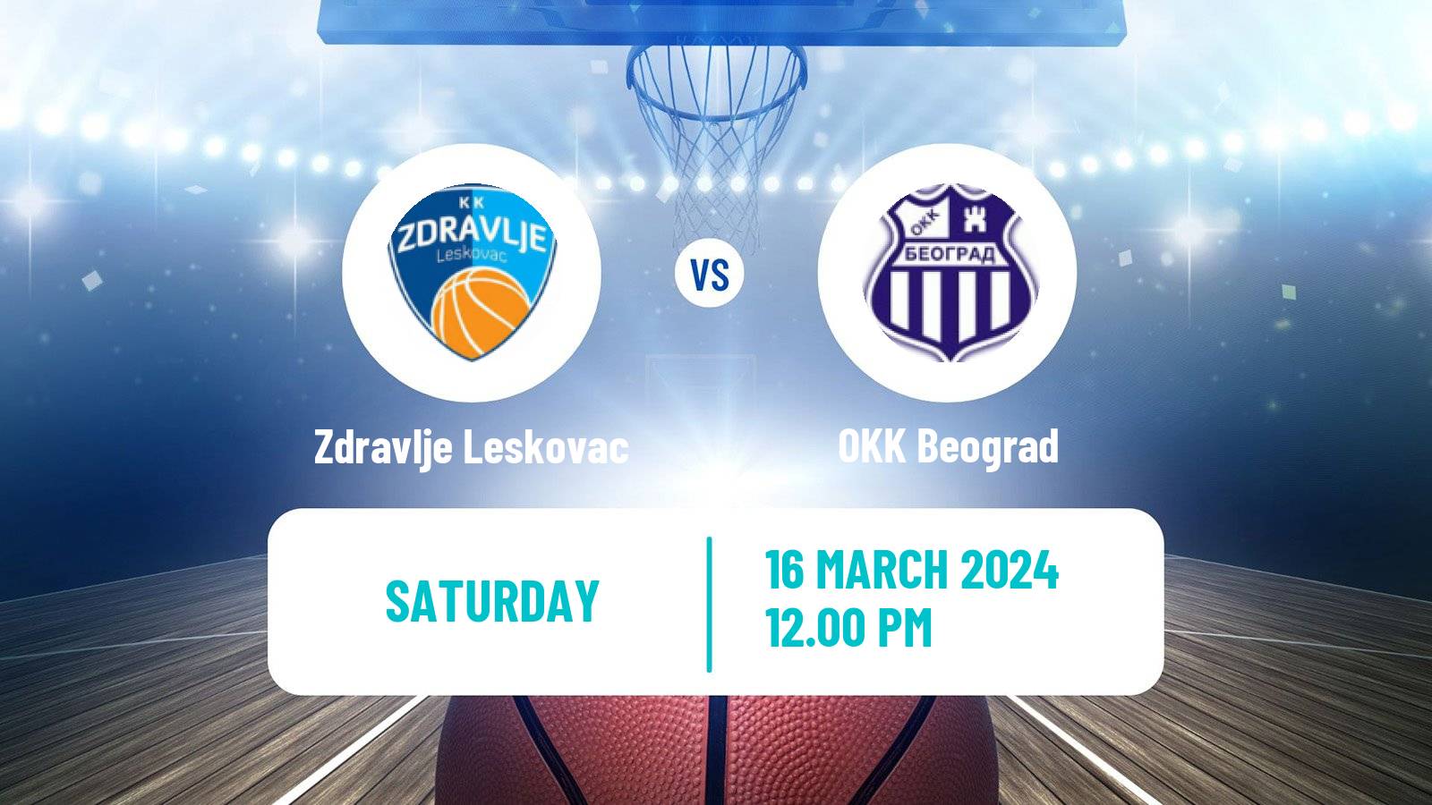 Basketball Serbian First League Basketball Zdravlje Leskovac - OKK Beograd