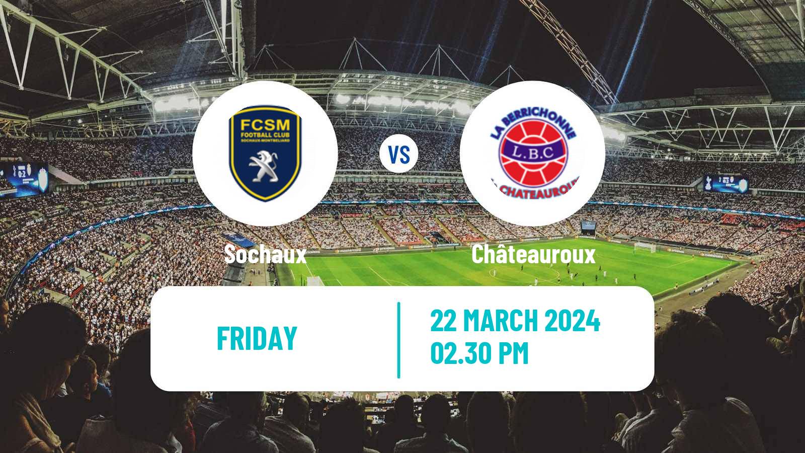 Soccer French National League Sochaux - Châteauroux