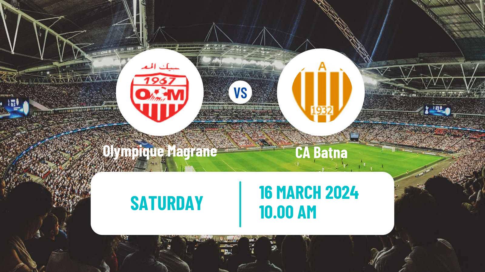 Soccer Algerian Ligue 2 Olympique Magrane - CA Batna