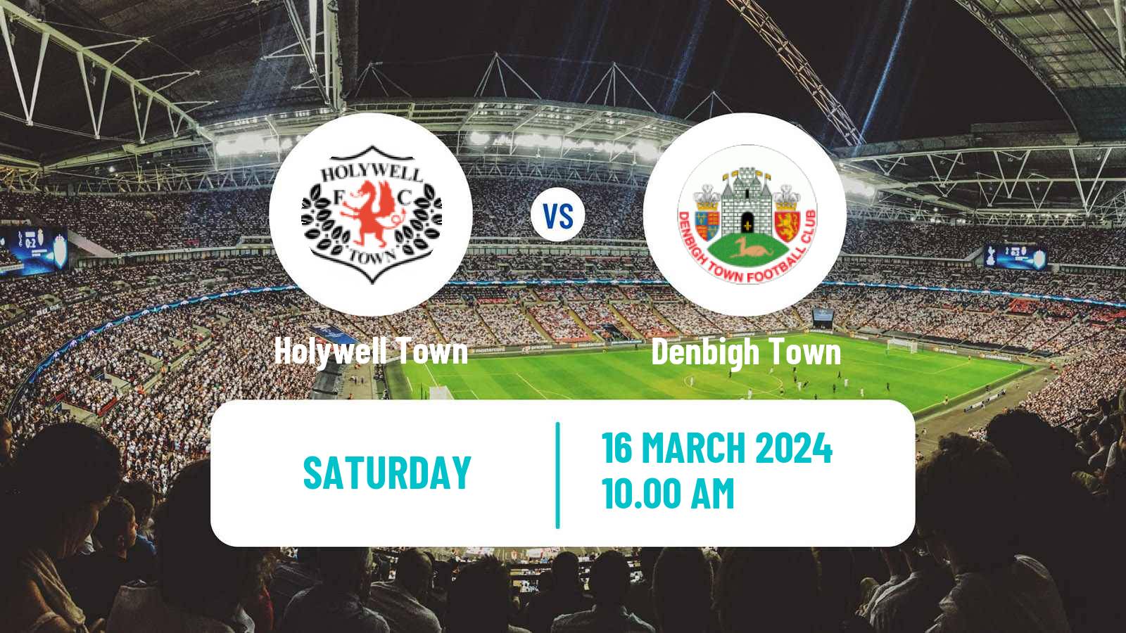 Soccer Welsh Cymru North Holywell Town - Denbigh Town