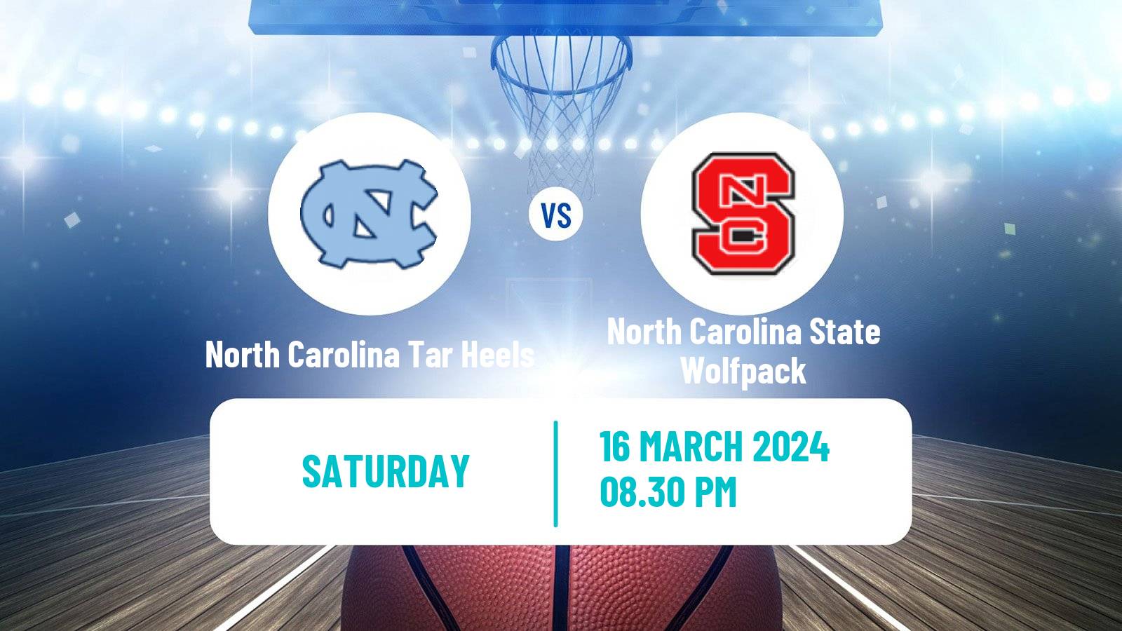 Basketball NCAA College Basketball North Carolina Tar Heels - North Carolina State Wolfpack