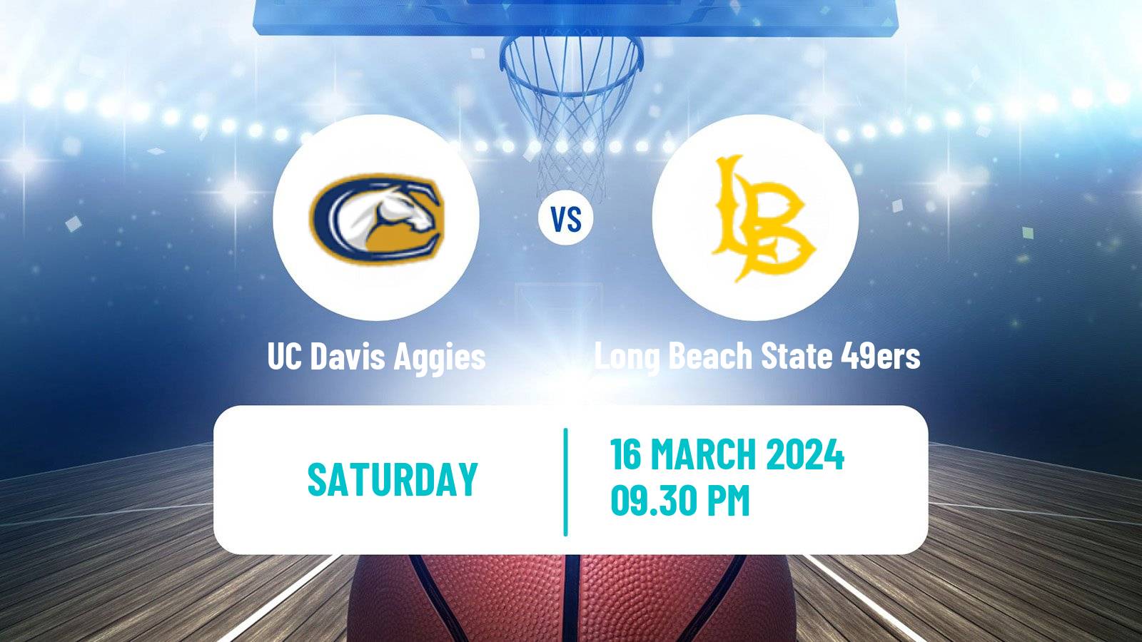 Basketball NCAA College Basketball UC Davis Aggies - Long Beach State 49ers