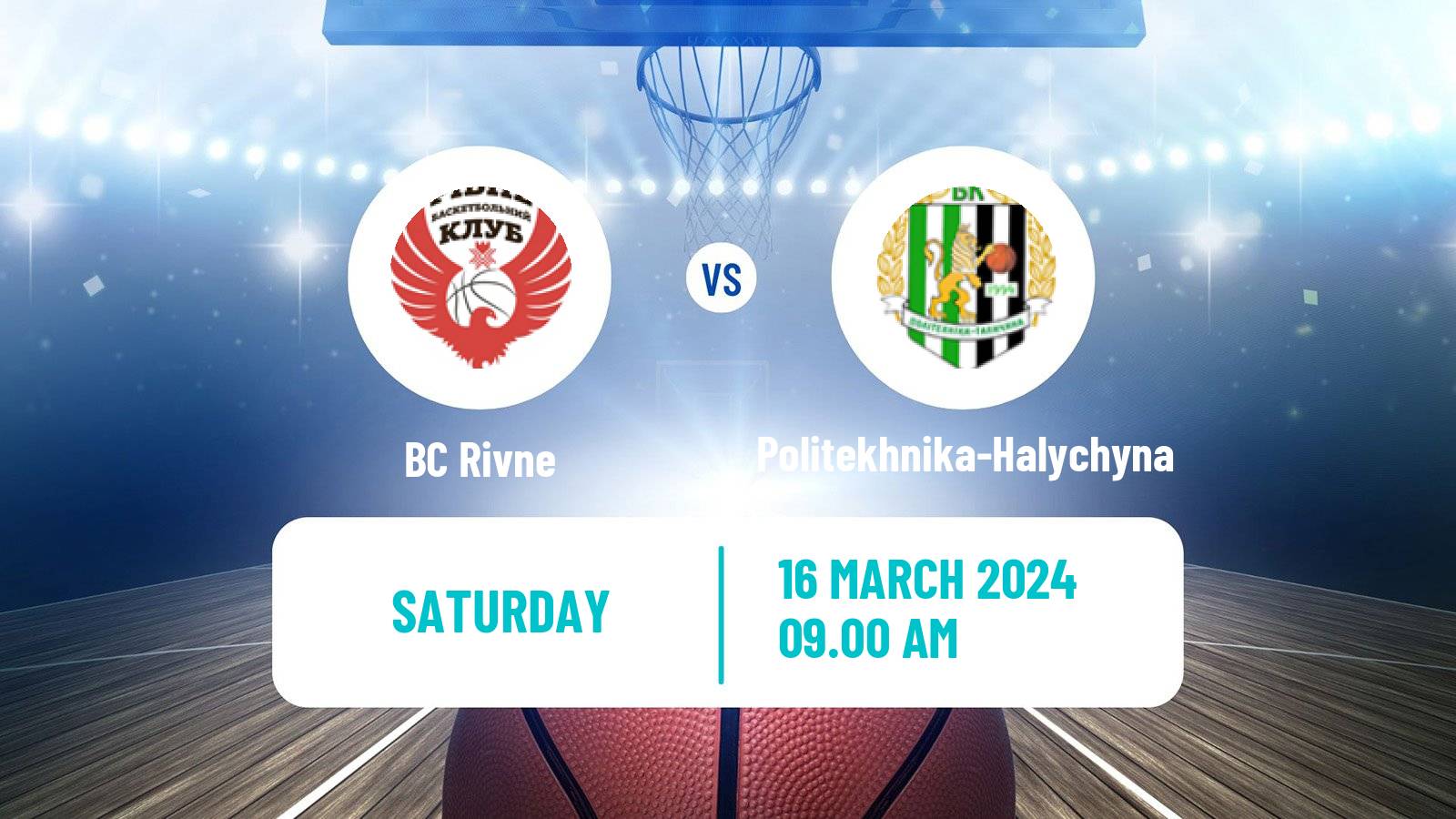 Basketball Ukrainian FBU Super League Rivne - Politekhnika-Halychyna