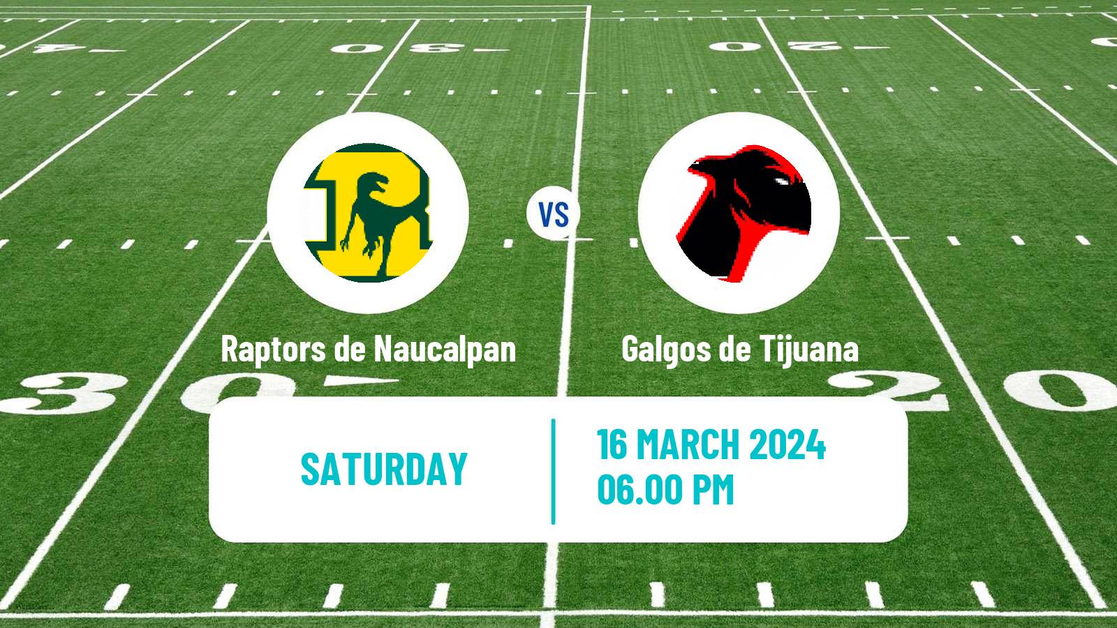 American football Mexican LFA Raptors de Naucalpan - Galgos de Tijuana