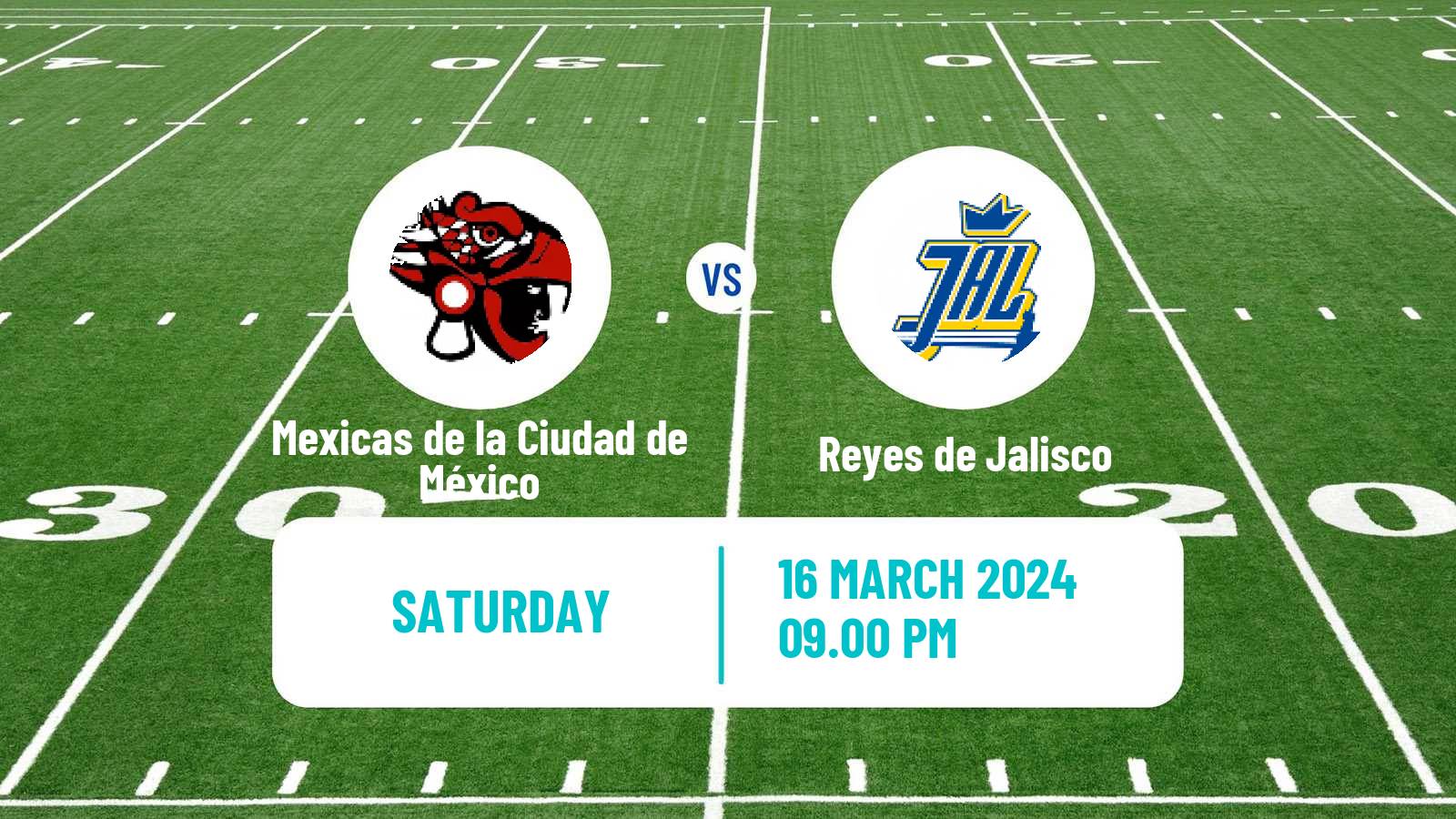 American football Mexican LFA Mexicas de la Ciudad de México - Reyes de Jalisco