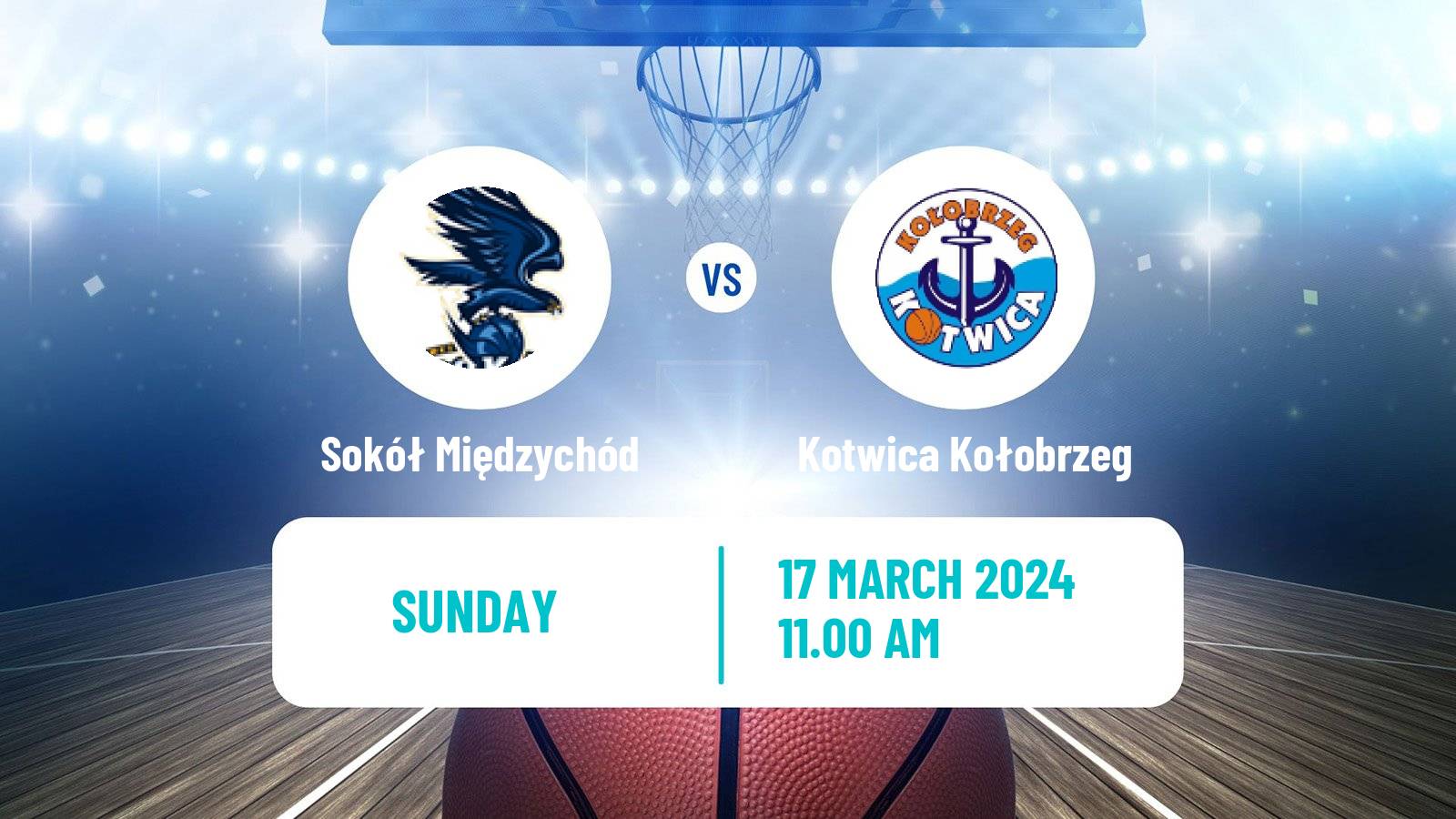 Basketball Polish 1 Liga Basketball Sokół Międzychód - Kotwica Kołobrzeg