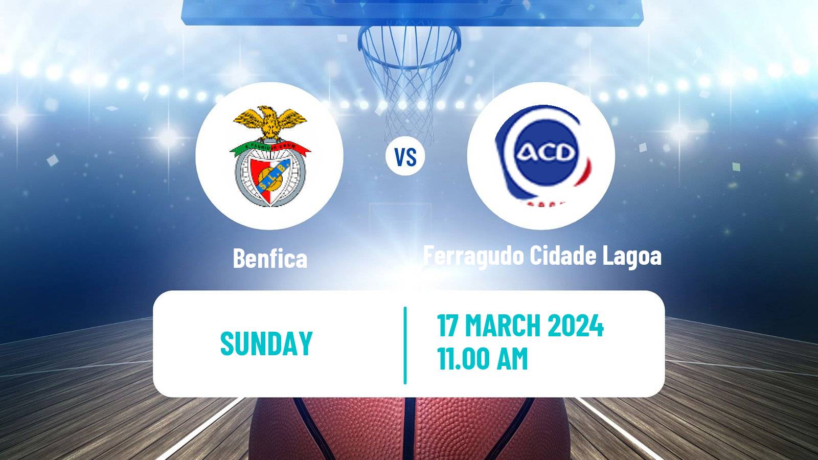 Basketball Portuguese LFB Benfica - Ferragudo Cidade Lagoa