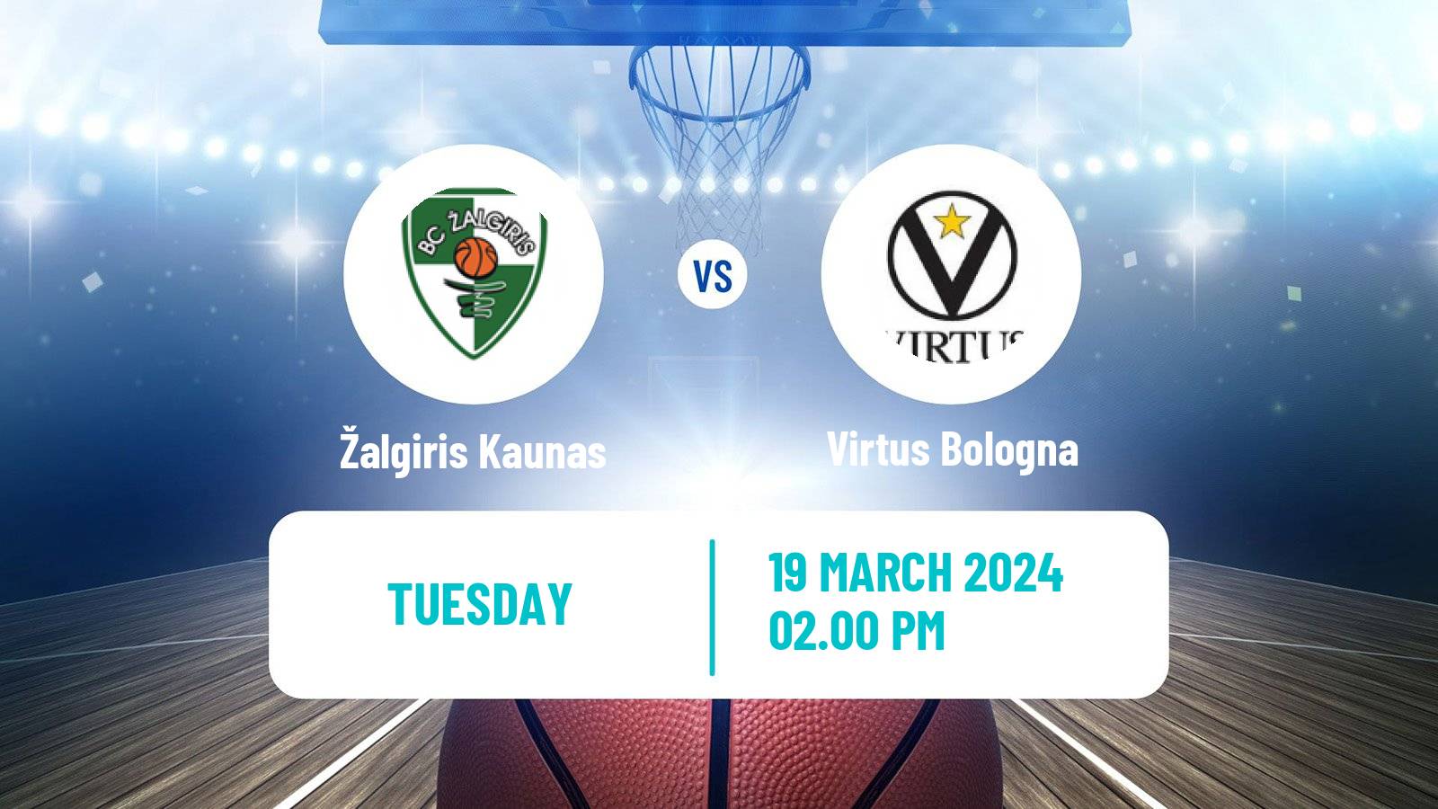 Basketball Euroleague Žalgiris Kaunas - Virtus Bologna
