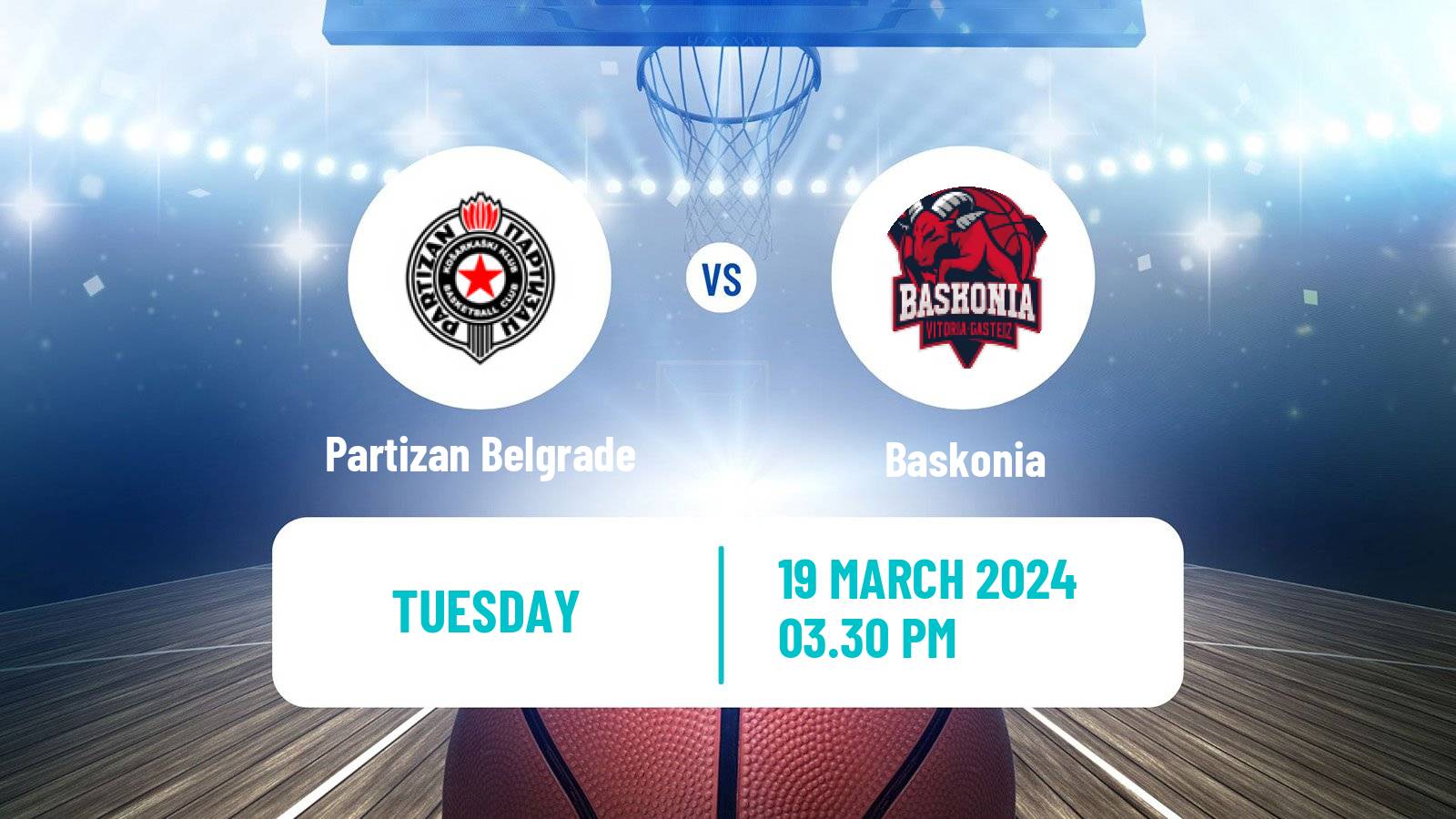 Basketball Euroleague Partizan Belgrade - Baskonia