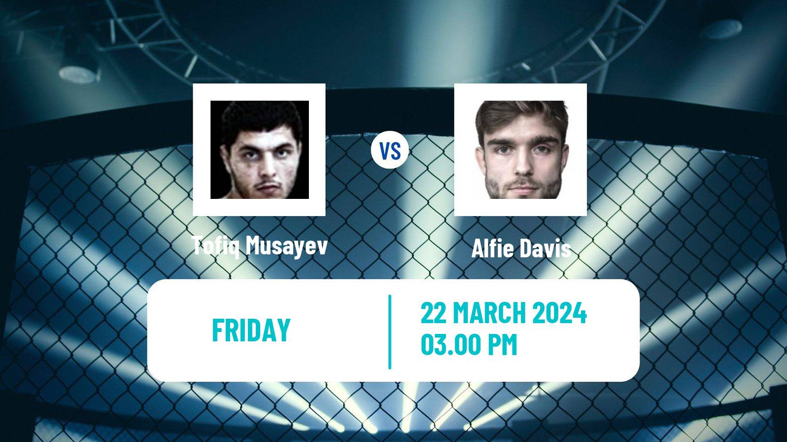 MMA Lightweight Bellator Men Tofiq Musayev - Alfie Davis