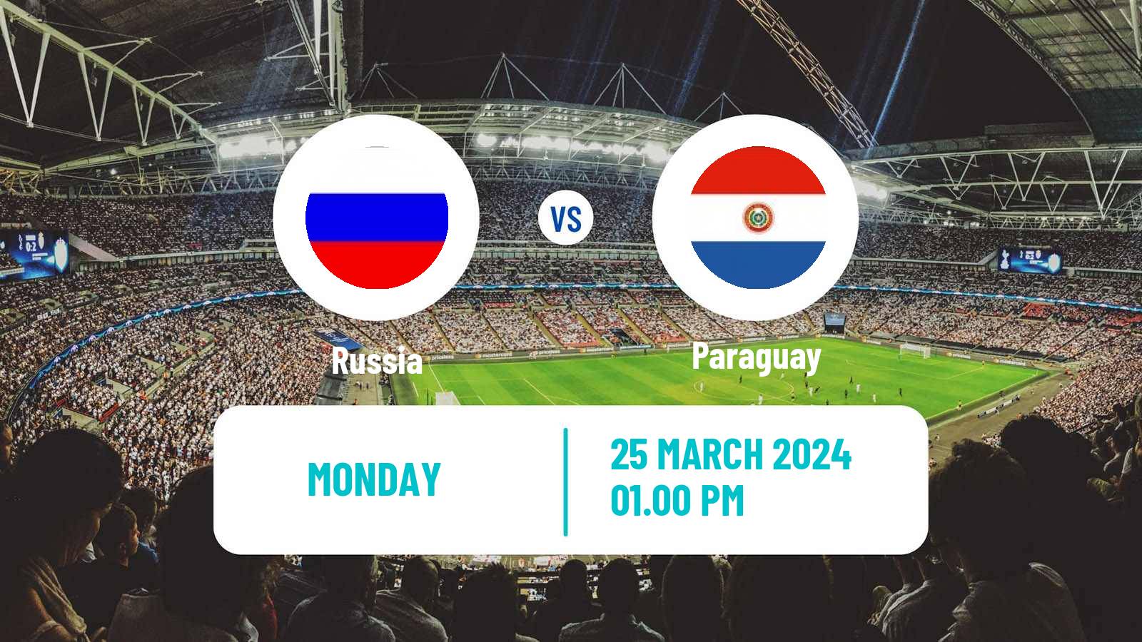 Soccer Friendly Russia - Paraguay