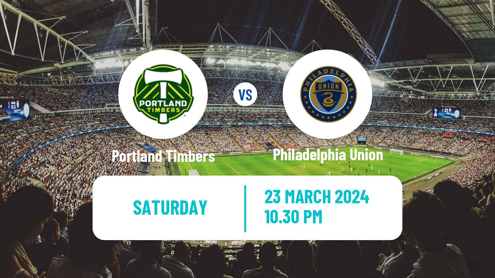 Soccer MLS Portland Timbers - Philadelphia Union