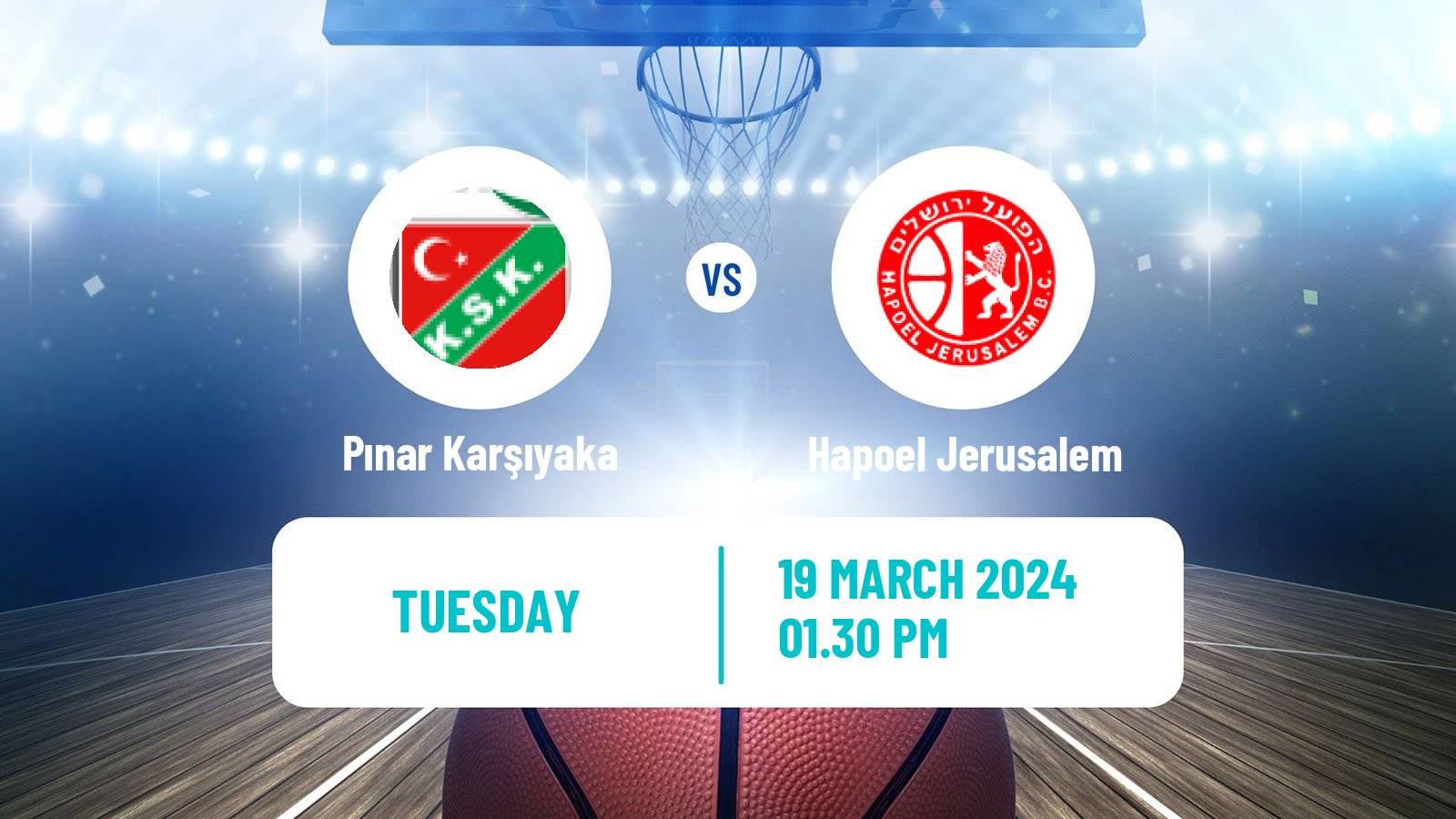 Basketball Champions League Basketball Pınar Karşıyaka - Hapoel Jerusalem
