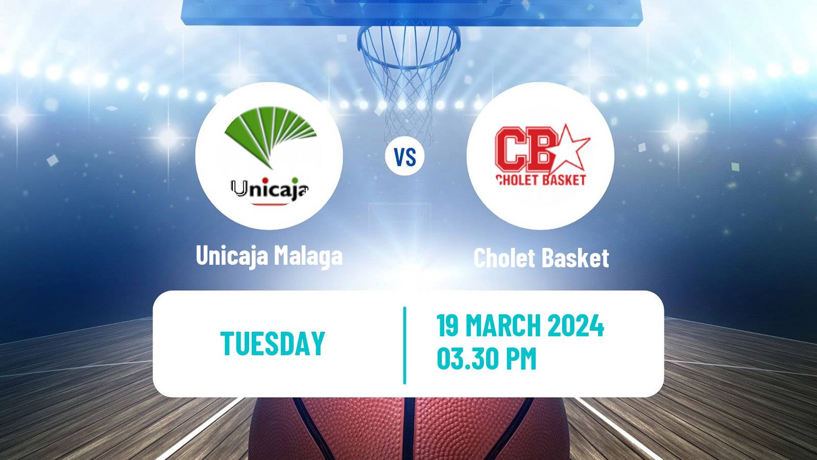 Basketball Champions League Basketball Unicaja Malaga - Cholet Basket
