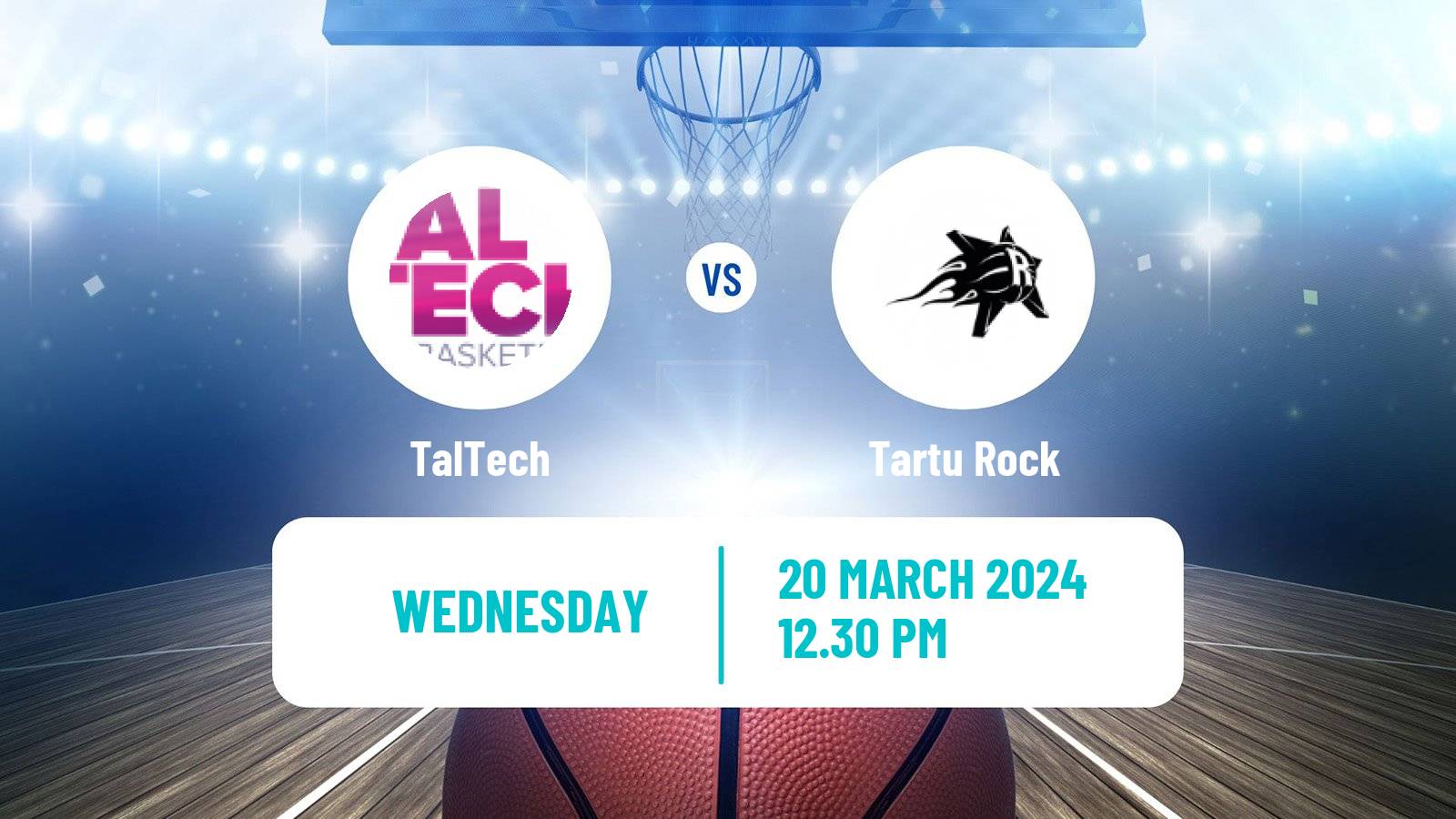 Basketball Estonian–Latvian Basketball League TalTech - Tartu Rock