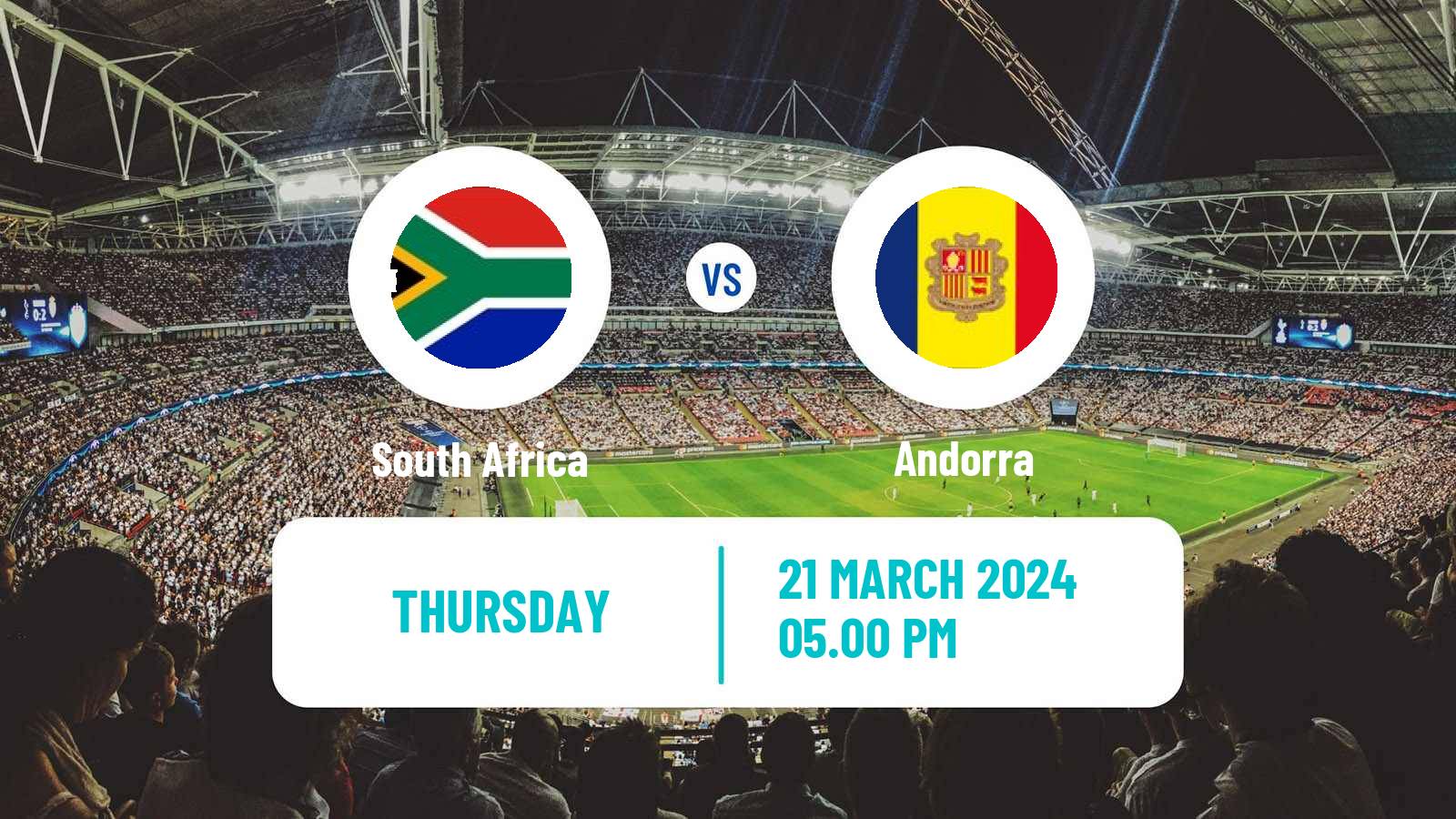 Soccer Friendly South Africa - Andorra