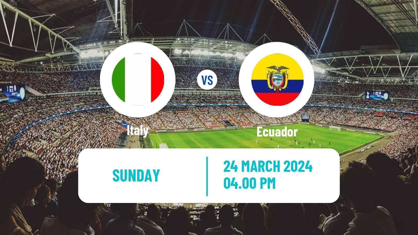 Soccer Friendly Italy - Ecuador